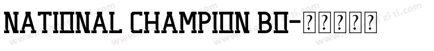 National Champion Bo字体转换